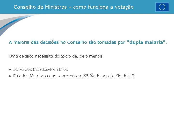 Conselho de Ministros – como funciona a votação A maioria das decisões no Conselho Conselho de Ministros – como funciona a votação A maioria das decisões no Conselho