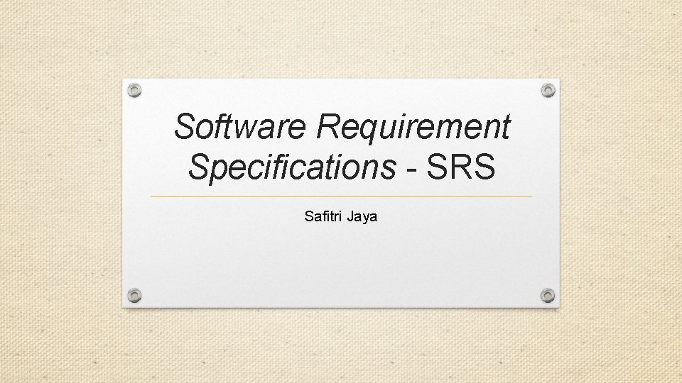 Software Requirement Specifications - SRS Safitri Jaya 