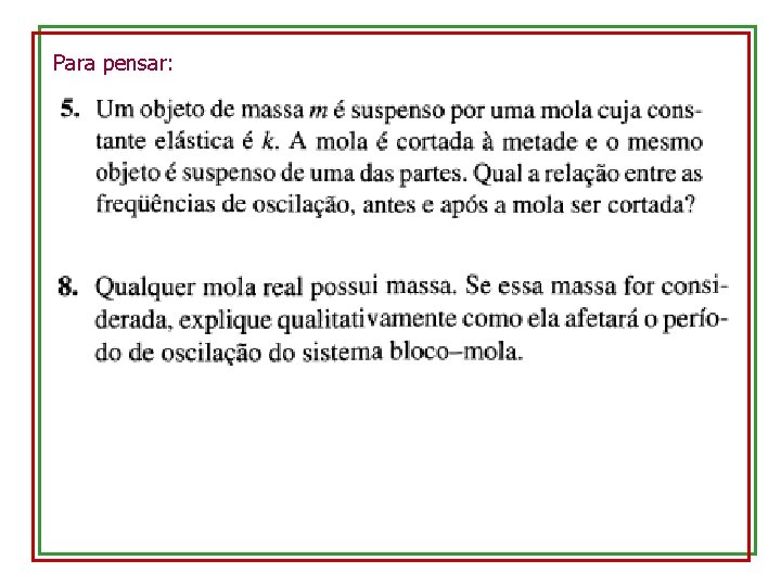 Para pensar: 