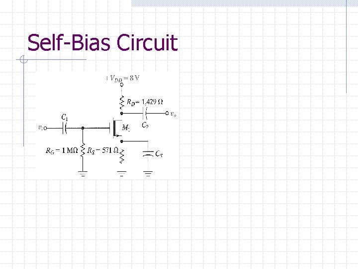 Self-Bias Circuit 