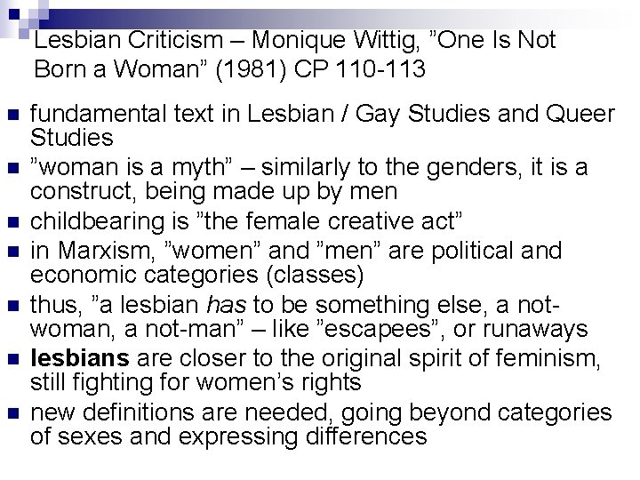 Lesbian Criticism – Monique Wittig, ”One Is Not Born a Woman” (1981) CP 110