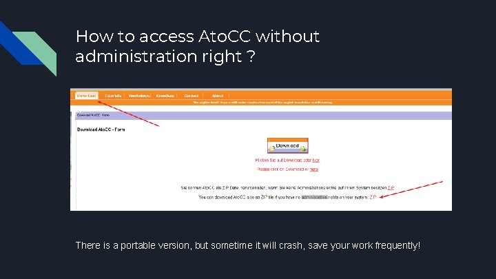 How to access Ato. CC without administration right ? There is a portable version, How to access Ato. CC without administration right ? There is a portable version,