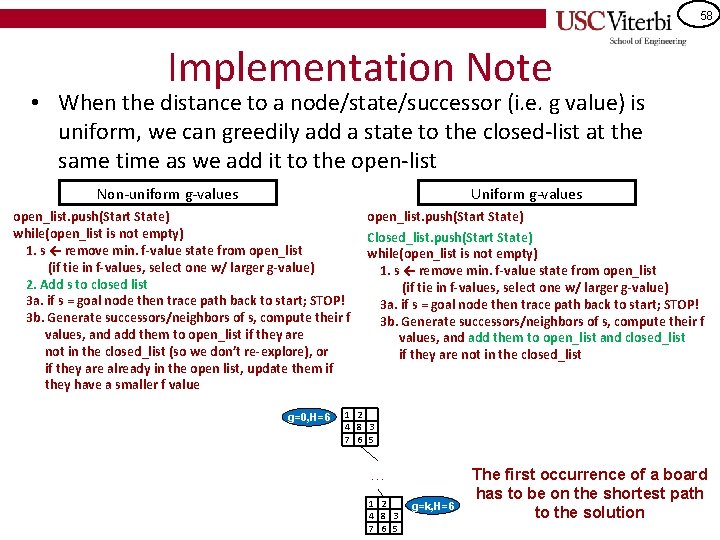 58 Implementation Note • When the distance to a node/state/successor (i. e. g value)