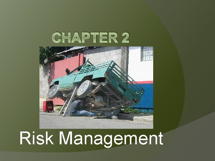 CHAPTER 2 Risk Management 