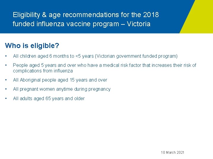 Eligibility & age recommendations for the 2018 funded influenza vaccine program – Victoria Who