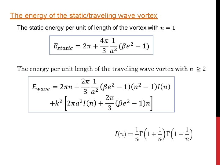 The energy of the static/traveling wave vortex 