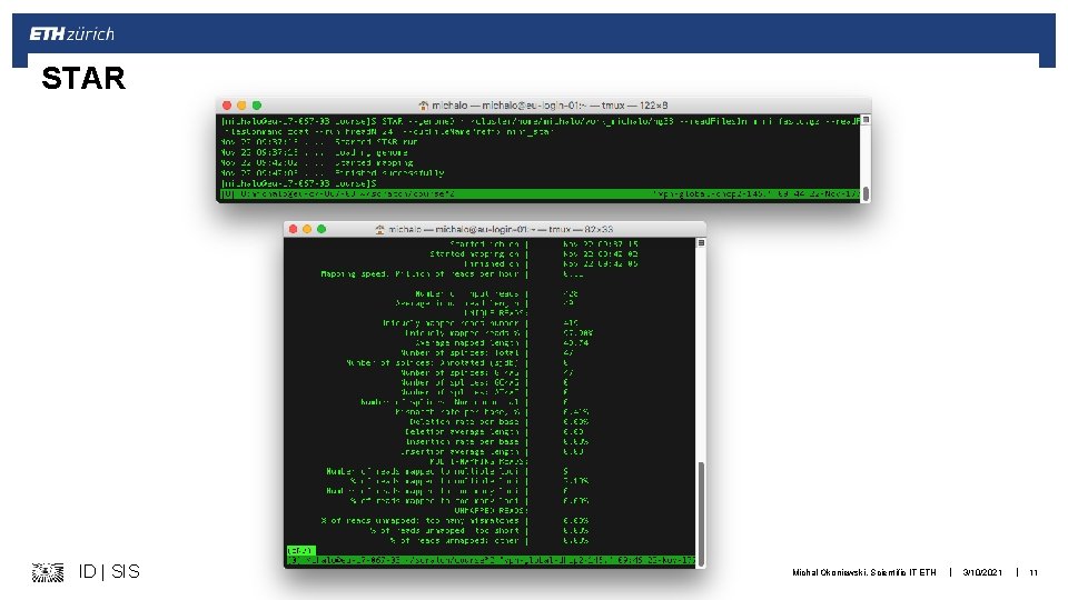 STAR ID | SIS Michal Okoniewski, Scientific IT ETH | 3/10/2021 | 11 