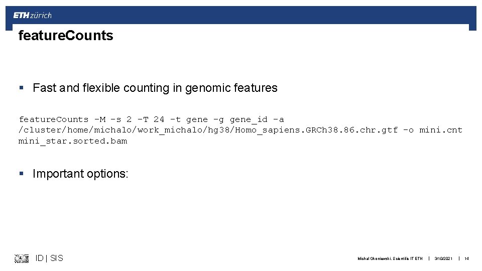 feature. Counts § Fast and flexible counting in genomic features feature. Counts -M -s