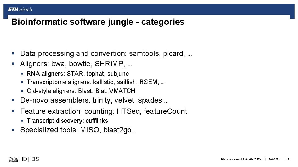 Bioinformatic software jungle - categories § Data processing and convertion: samtools, picard, … §