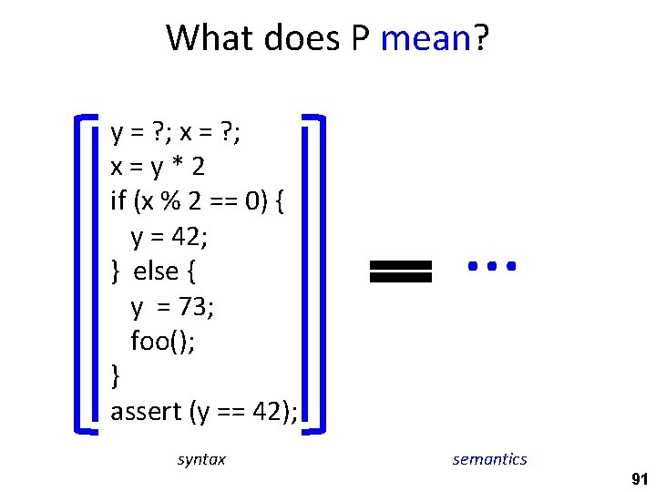 What does P mean? y = ? ; x = y * 2 if