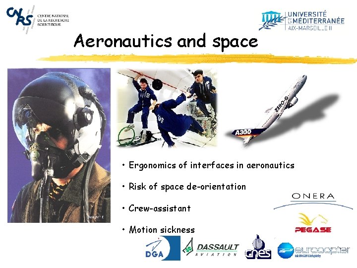 Aeronautics and space • Ergonomics of interfaces in aeronautics • Risk of space de-orientation