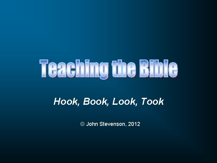 Hook, Book, Look, Took © John Stevenson, 2012 