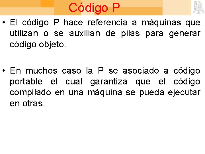 Código P • El código P hace referencia a máquinas que utilizan o se