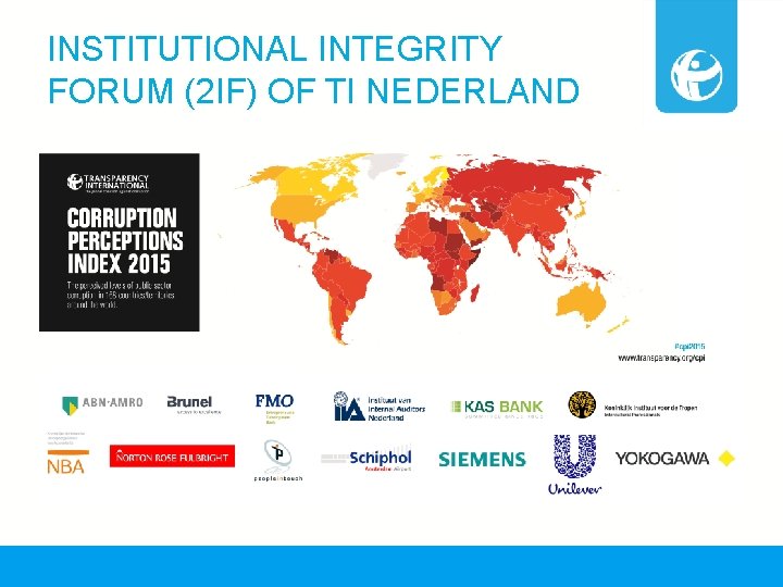 INSTITUTIONAL INTEGRITY FORUM (2 IF) OF TI NEDERLAND 