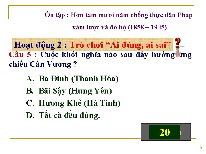 Ôn tập : Hơn tám mươi năm chống thực dân Pháp xâm lược và