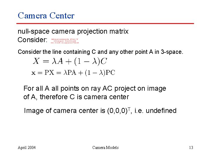 Camera Models Acknowledgements Used slidescontent with permission from