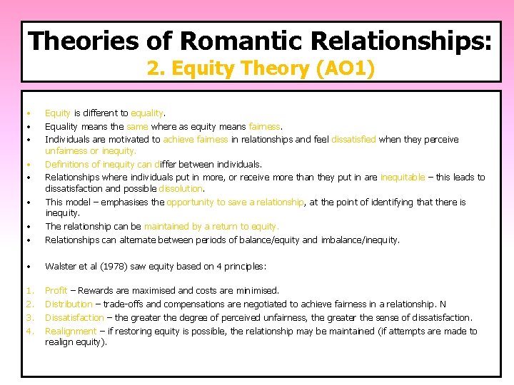 Theories of Romantic Relationships: 2. Equity Theory (AO 1) • • • Equity is