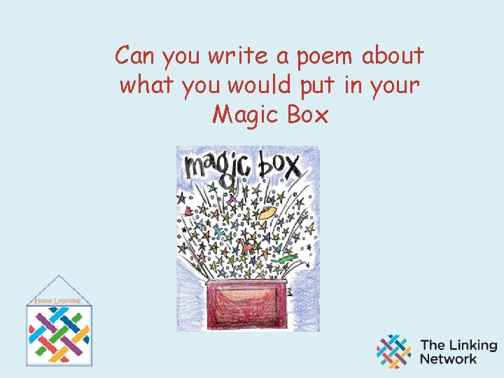 Can you write a poem about what you would put in your Magic Box