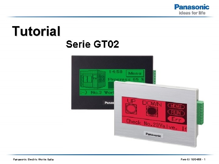 Tutorial Panasonic Electric Works Italia Pew-It / 15/04/08 - 1 