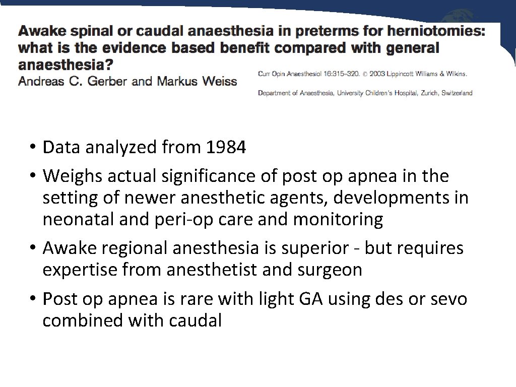  • Data analyzed from 1984 • Weighs actual significance of post op apnea