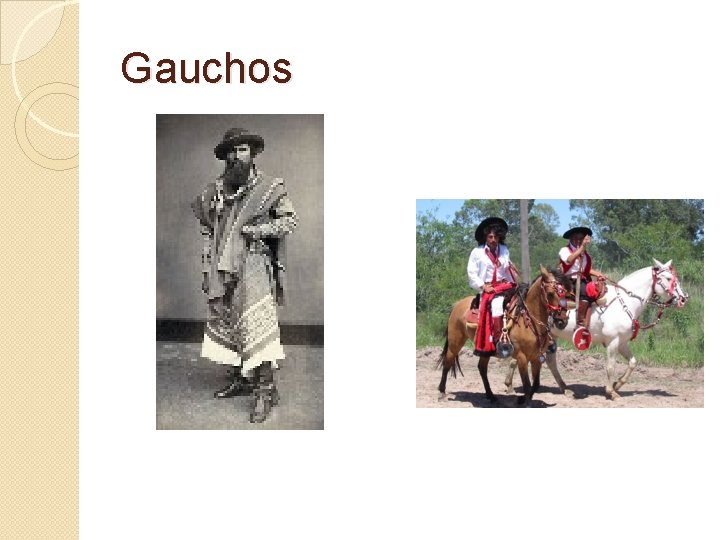 Gauchos 