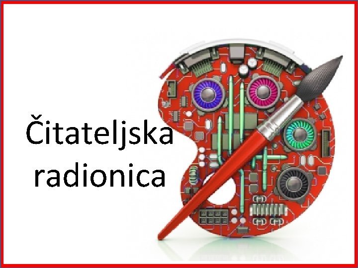 Čitateljska radionica 