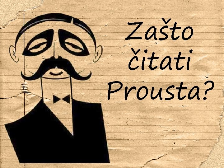 Zašto čitati Prousta? 