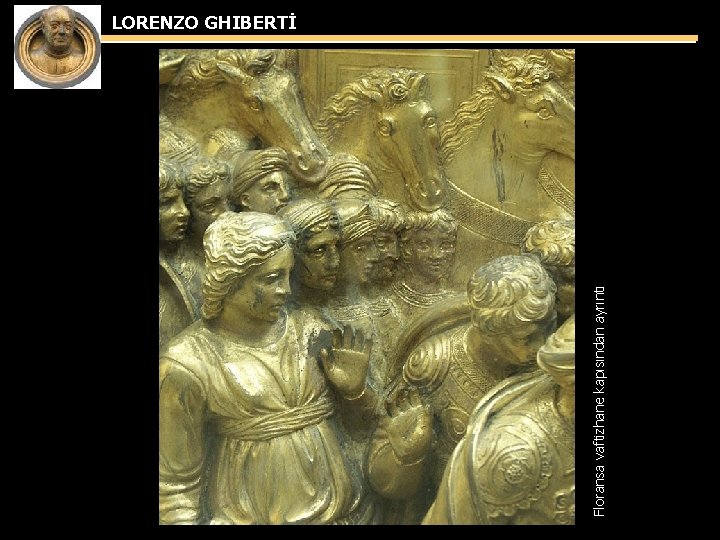 Floransa vaftizhane kapısından ayrıntı LORENZO GHIBERTİ 