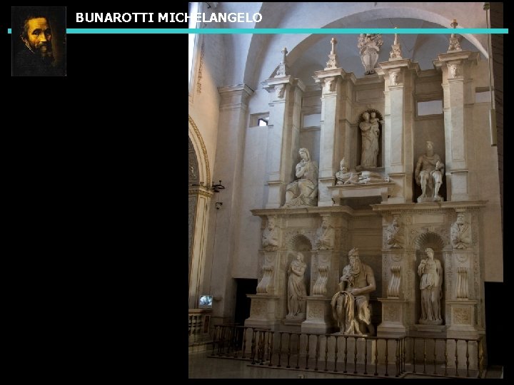 BUNAROTTI MICHELANGELO 