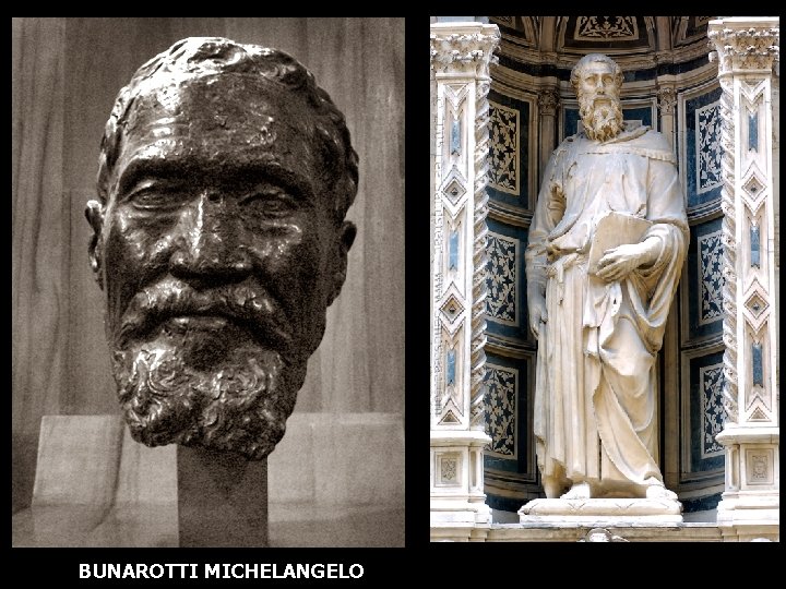 BUNAROTTI MICHELANGELO 