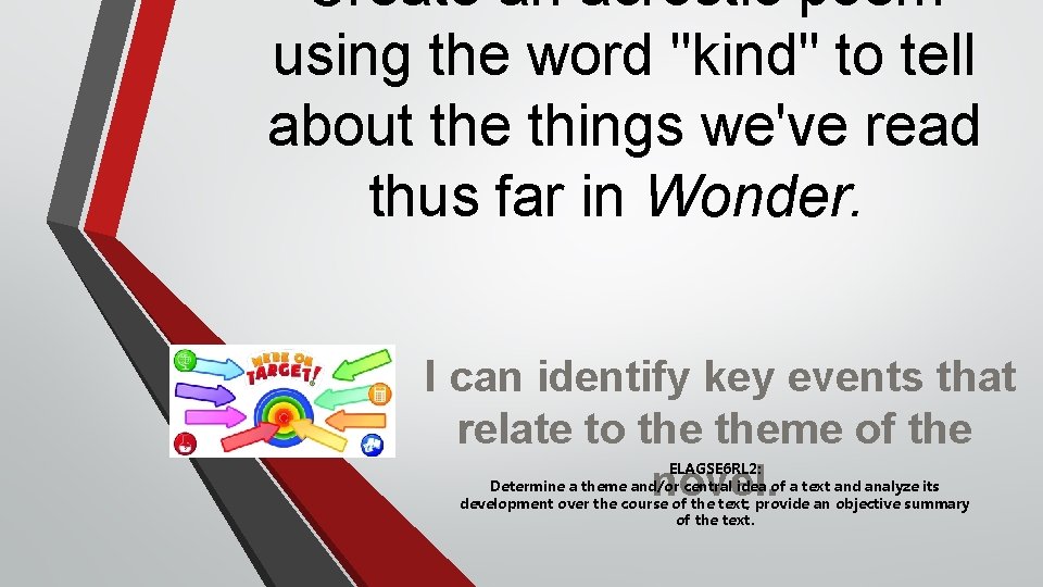 Create an acrostic poem using the word "kind" to tell about the things we've