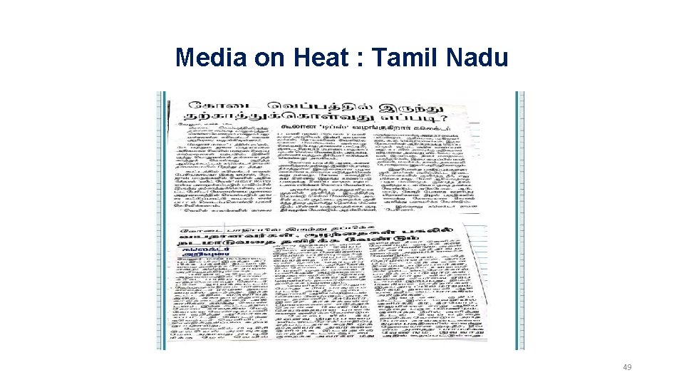 Media on Heat : Tamil Nadu 49 Media on Heat : Tamil Nadu 49