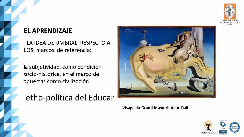 EL APRENDIZAJE LA IDEA DE UMBRAL RESPECTO A LOS marcos de referencia: la subjetividad,