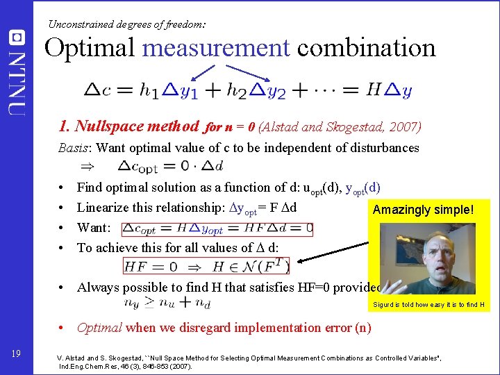 Unconstrained degrees of freedom: Optimal measurement combination 1. Nullspace method for n = 0 Unconstrained degrees of freedom: Optimal measurement combination 1. Nullspace method for n = 0