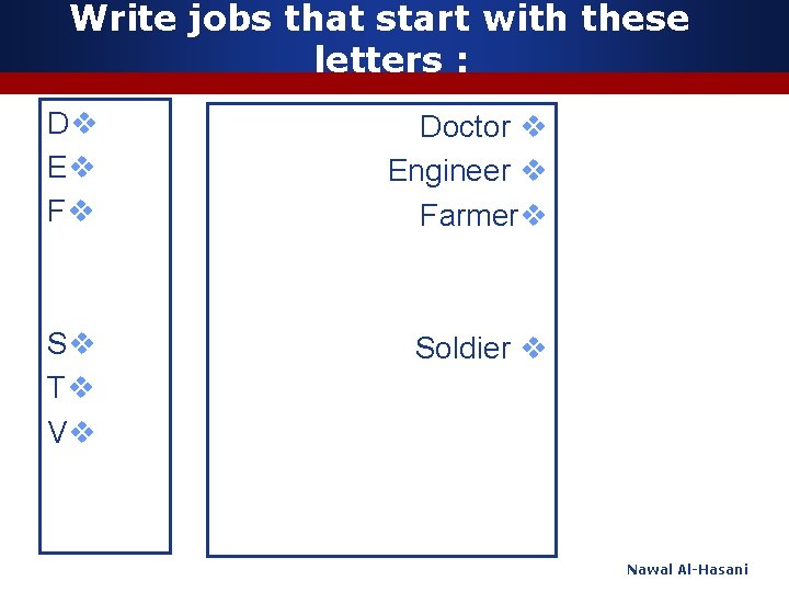 Write jobs that start with these letters : Dv Ev Fv Doctor v Engineer