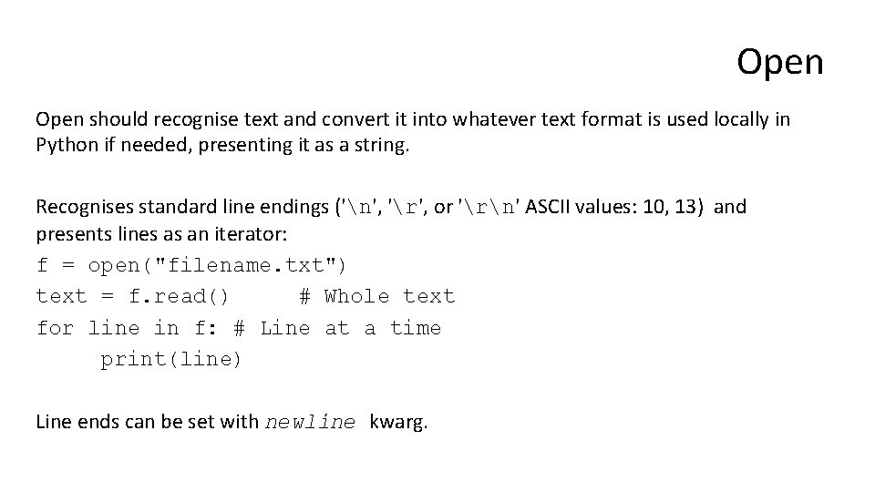 Open should recognise text and convert it into whatever text format is used locally