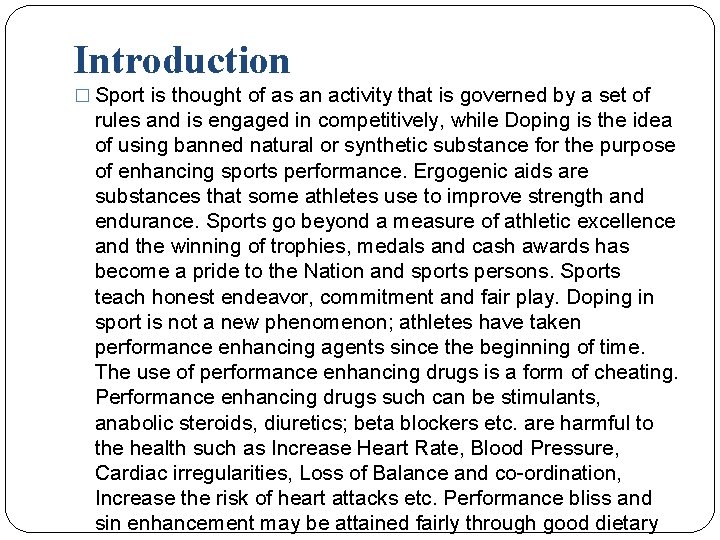 Introduction � Sport is thought of as an activity that is governed by a Introduction � Sport is thought of as an activity that is governed by a