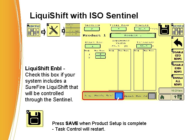 Liqui. Shift with ISO Sentinel Liqui. Shift Enbl - Check this box if your Liqui. Shift with ISO Sentinel Liqui. Shift Enbl - Check this box if your