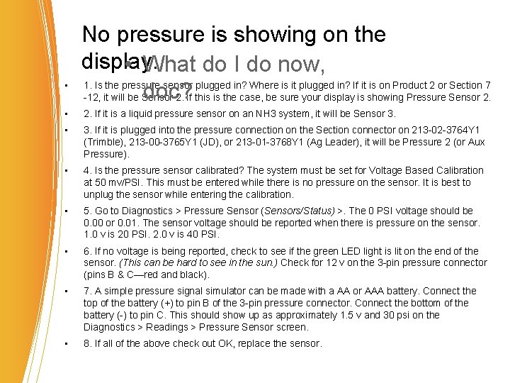 • No pressure is showing on the display. • What do I do • No pressure is showing on the display. • What do I do