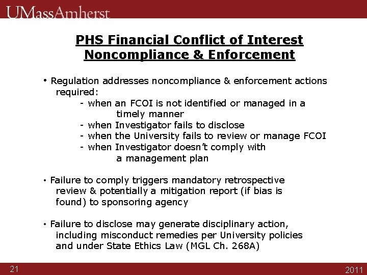 PHS Financial Conflict of Interest Noncompliance & Enforcement • Regulation addresses noncompliance & enforcement