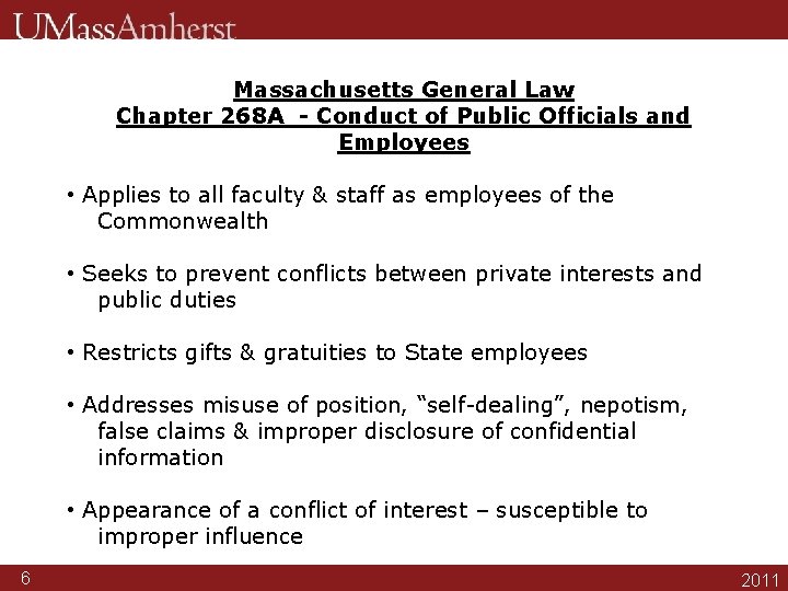 Massachusetts General Law Chapter 268 A - Conduct of Public Officials and Employees •