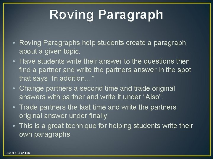 Roving Paragraph • Roving Paragraphs help students create a paragraph about a given topic.