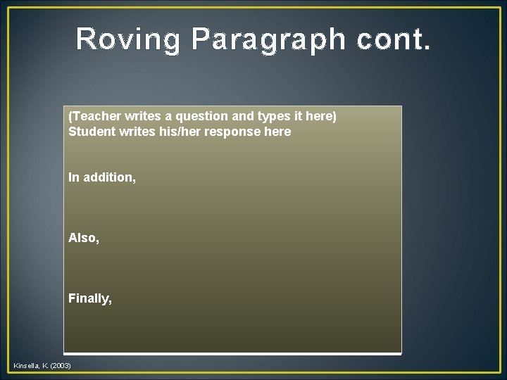 Roving Paragraph cont. (Teacher writes a question and types it here) Student writes his/her