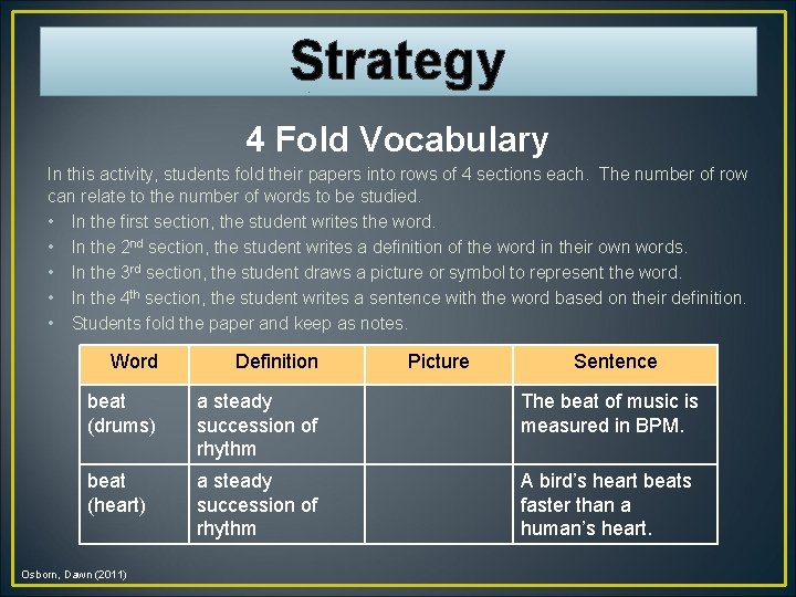 Strategy 4 Fold Vocabulary In this activity, students fold their papers into rows of