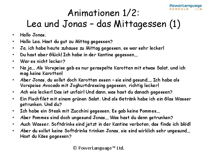 Animationen 1/2: Lea und Jonas – das Mittagessen (1) • • • • Hallo