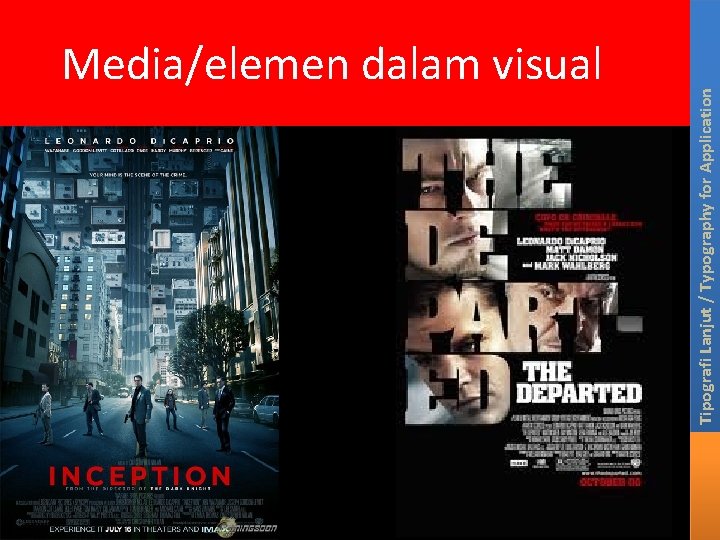 Tipografi Lanjut / Typography for Application Media/elemen dalam visual Tipografi Lanjut / Typography for Application Media/elemen dalam visual