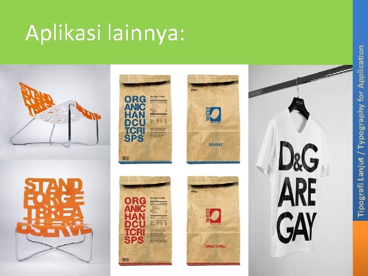 Tipografi Lanjut / Typography for Application Aplikasi lainnya: Tipografi Lanjut / Typography for Application Aplikasi lainnya: