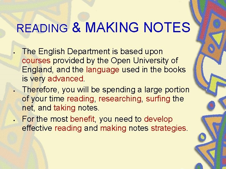 READING & MAKING NOTES The English Department is based upon courses provided by the