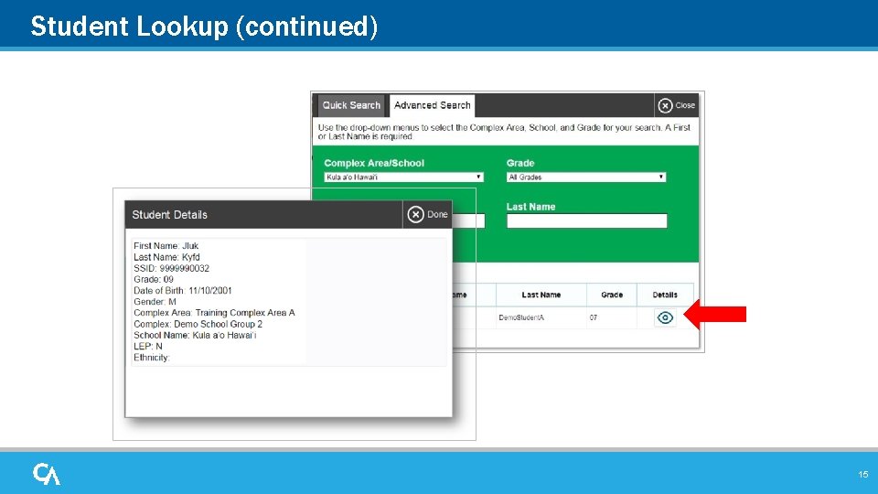 Student Lookup (continued) 15 