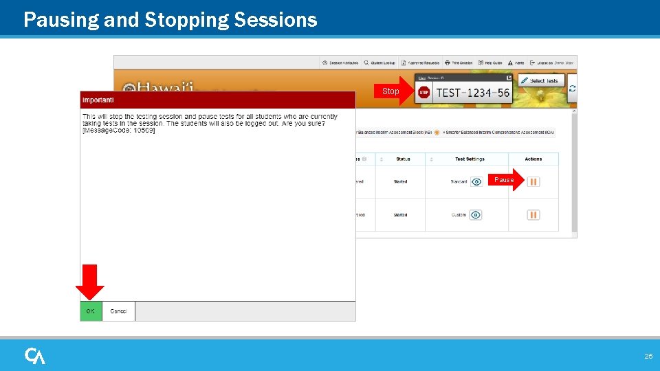 Pausing and Stopping Sessions Stop Pause 25 